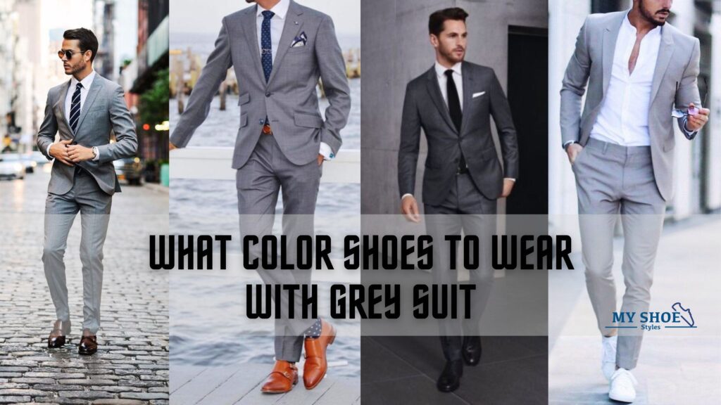 what color shoes to wear with grey suit